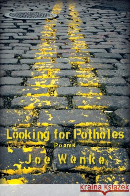 Looking for Potholes Joe Wenke 9780986337918 Trans Uber LLC - książka