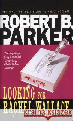 Looking for Rachel Wallace Robert B. Parker 9780440153160 Dell Publishing Company - książka