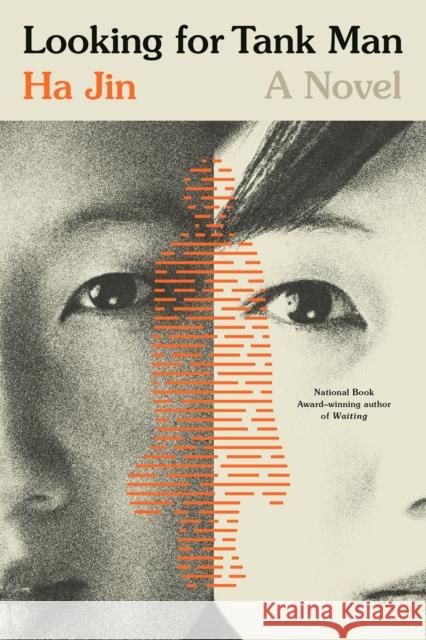 Looking for Tank Man: A Novel Ha Jin 9781635423839 Other Press (NY) - książka