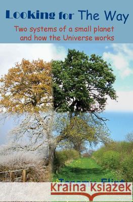 Looking for the Way Jeremy Flint   9780992845100 Moorcroft Books - książka