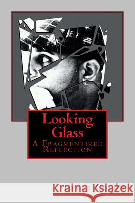 Looking Glass Tomas Javier Colon 9781508812784 Createspace - książka