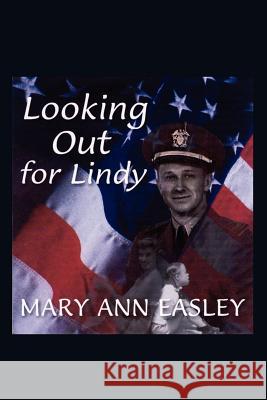 Looking Out for Lindy MaryAnn Easley 9781403305282 Authorhouse - książka