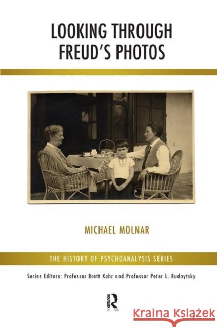 Looking Through Freud's Photos Michael Molnar 9780367102005 Routledge - książka