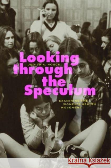Looking through the Speculum Judith A. Houck 9780226830865 The University of Chicago Press - książka