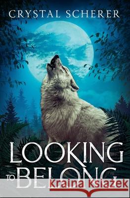Looking To Belong Crystal Scherer 9798227221216 Crystal Scherer - książka