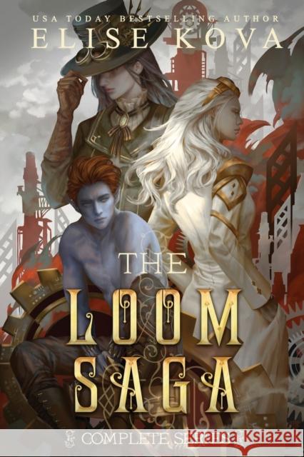 Loom Saga: The Complete Series Elise Kova   9781949694536 Silver Wing Press - książka