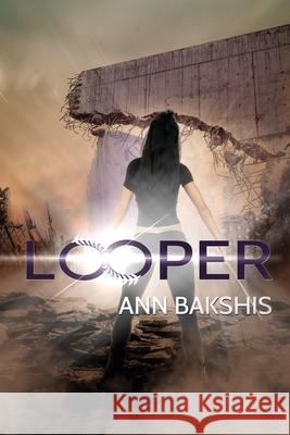 Looper Ann Bakshis, John Cameron McClain 9781737387701 Ann Bakshis - książka