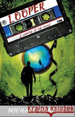 Looper: A Coming of Age Novel Michael Conlon 9781642373585 Gatekeeper Press - książka
