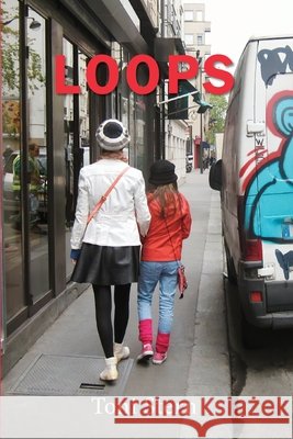 Loops Toni Stern 9780578786506 Circle Star Press - książka