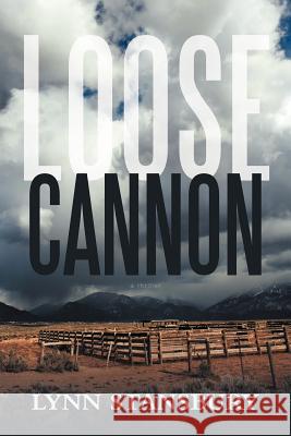 Loose Cannon Lynn Stansbury 9781462032679 iUniverse.com - książka