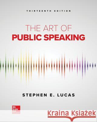 Loose Leaf for the Art of Public Speaking Stephen E. Lucas 9781260412932 McGraw-Hill Education - książka