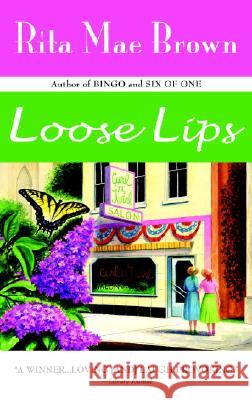 Loose Lips Rita Mae Brown 9780553380675 Bantam Books - książka