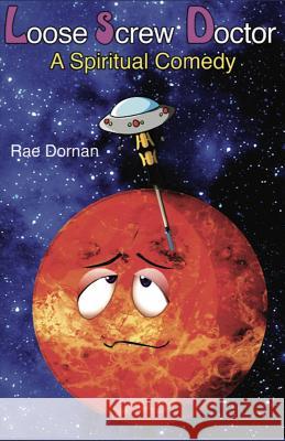 Loose Screw Doctor - A Spiritual Comedy Monica Garciadiego Rae Dornan 9781728829807 Independently Published - książka