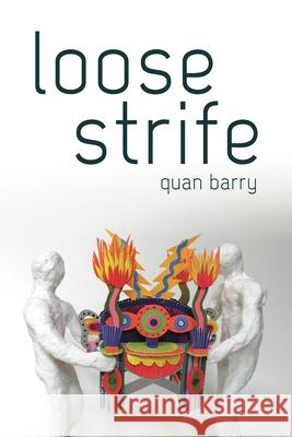 Loose Strife Quan Barry 9780822963295 University of Pittsburgh Press - książka