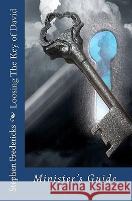 Loosing The Key of David: Minister's Guide Fredericks, Stephen 9781442176904 Createspace - książka