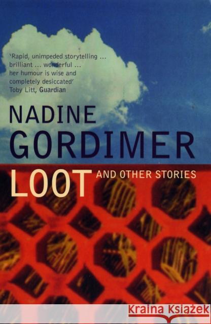 Loot Nadine Gordimer 9780747565383 Bloomsbury Publishing PLC - książka