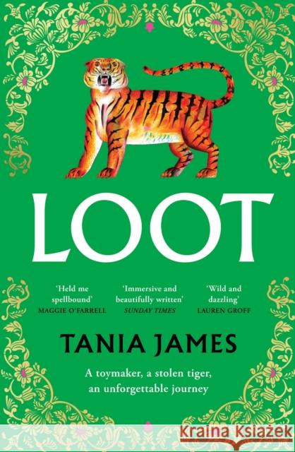 Loot: An epic historical novel of plundered treasure and lasting love Tania James 9781529931761 Vintage Publishing - książka