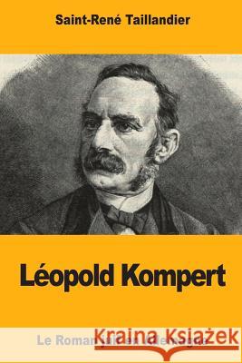 Léopold Kompert: Le Roman juif en Allemagne Taillandier, Saint-Rene 9781979402118 Createspace Independent Publishing Platform - książka