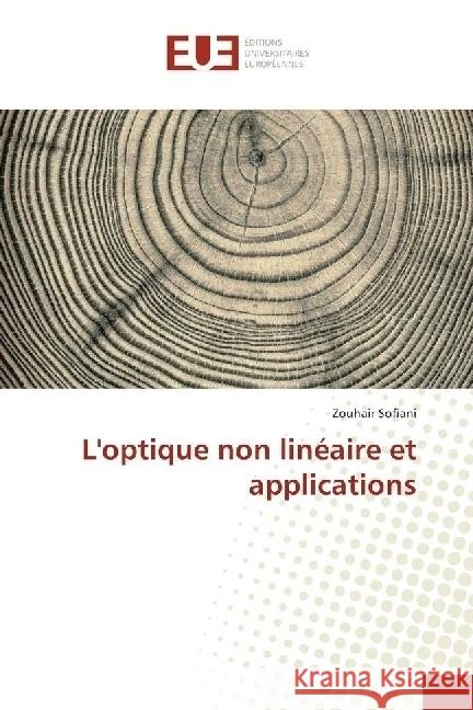 L'optique non linéaire et applications Sofiani, Zouhair 9783330865471 Éditions universitaires européennes - książka