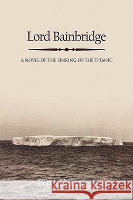 Lord Bainbridge David Vincent 9781436315616 XLIBRIS CORPORATION - książka