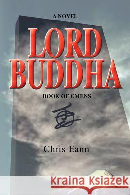 Lord Buddha: Book of Omens Eann, Chris 9780595386765 iUniverse - książka