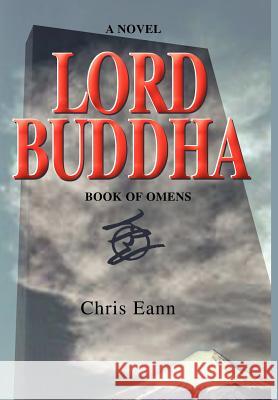 Lord Buddha: Book of Omens Eann, Chris 9780595837052 iUniverse - książka