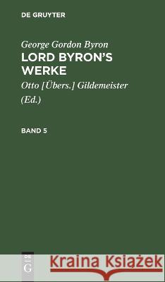 Lord Byron\'s Werke No Contributor 9783112659656 de Gruyter - książka