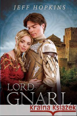 Lord Gnarl: A Sequel to Gnarl Jeff Hopkins 9781925959338 Moshpit Publishing - książka