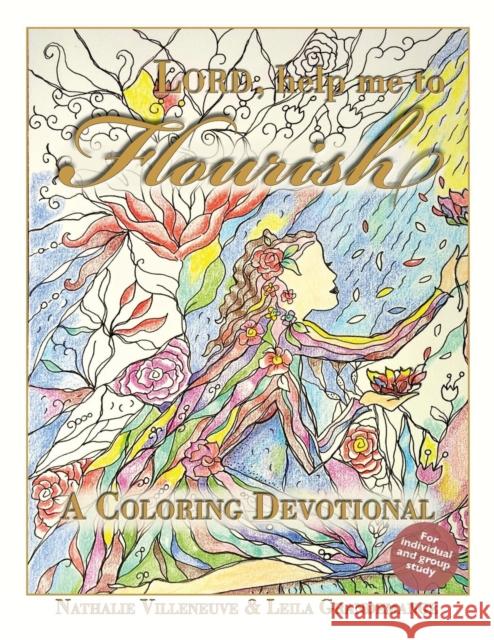 Lord, Help Me to Flourish: A Coloring Devotional Grandemange Leila, Villeneuve Nathalie 9780997565812 Sunnyville Publishing - książka