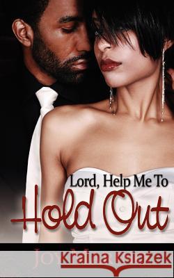 Lord, Help Me to Hold Out Joy Marino Valerie L. Coleman Valerie L. Coleman 9780981743615 Queen V Publishing - książka