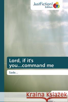 Lord, If It's You...Command Me Bynum Daisy 9783845449456 Justfiction Edition - książka