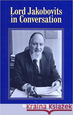 Lord Jakobovits in Conversation Immanuel Jakobovits 9780853033776 Vallentine-Mitchell - książka