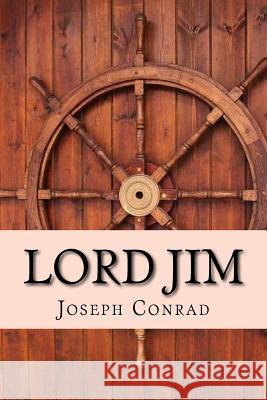 Lord Jim Joseph Conrad 9781543084283 Createspace Independent Publishing Platform - książka