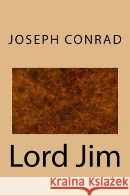 Lord Jim Joseph Conrad 9781974484164 Createspace Independent Publishing Platform - książka