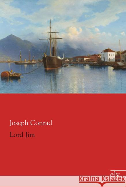 Lord Jim Conrad, Joseph 9783959090636 Europäischer Literaturverlag - książka