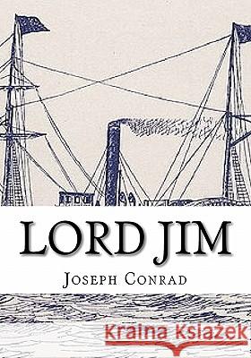 Lord Jim Joseph Conrad Joseph Conrad 9781450506755 Createspace - książka