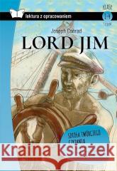 Lord Jim. Lektura z opracowaniem TW Joseph Conrad 9788382223637 SBM - książka