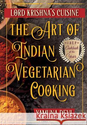 Lord Krishna's Cuisine: The Art of Indian Vegetarian Cooking Yamuna Devi David Baird 9781635617931 Echo Point Books & Media - książka