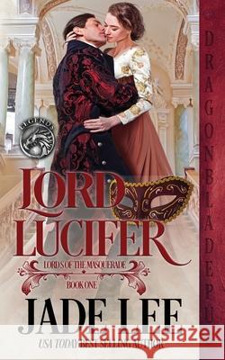 Lord Lucifer Jade Lee 9781953455161 Dragonblade Publishing, Inc. - książka