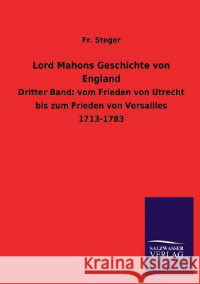 Lord Mahons Geschichte von England Steger 9783846023990 Salzwasser-Verlag Gmbh - książka
