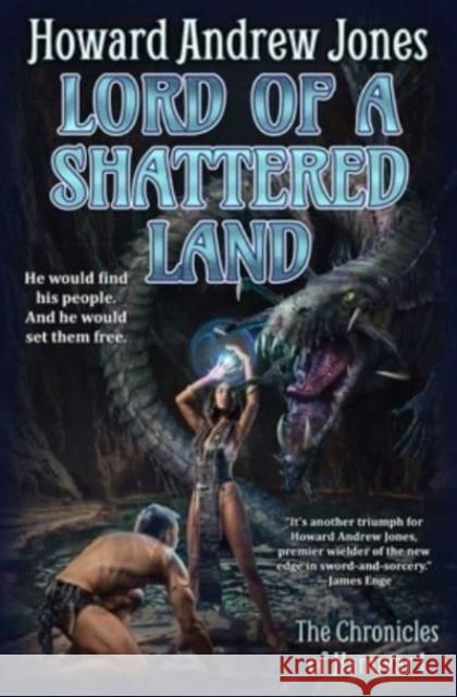Lord of a Shattered Land Howard Andrew Jones 9781982192723 Baen - książka