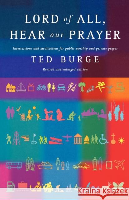Lord of All, Hear Our Prayer, Second Edition Burge, Ted 9781853113291 Canterbury Press Norwich - książka