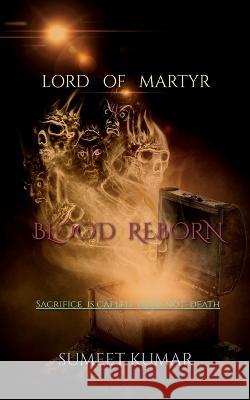 lord of martyr Sumeet Kumar   9798889592785 Notion Press - książka