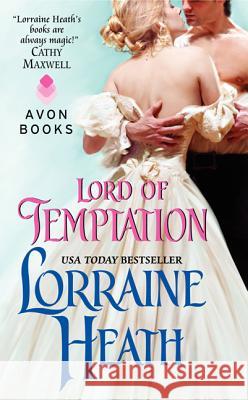 Lord of Temptation Lorraine Heath 9780062100023 Avon Books - książka