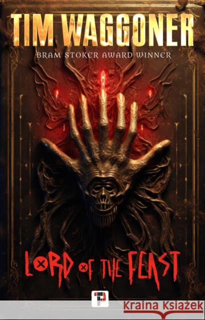 Lord of the Feast Tim Waggoner 9781787586369 Flame Tree Publishing - książka