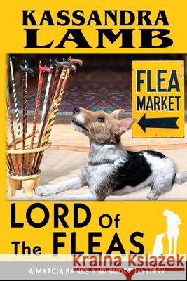 Lord of the Fleas, A Marcia Banks and Buddy Mystery Lamb 9781947287181 Misterio Press - książka