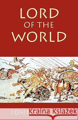 Lord of the World John McLeod 9781425730628 Xlibris Corporation - książka