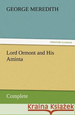 Lord Ormont and His Aminta - Complete  9783842455825 tredition GmbH - książka