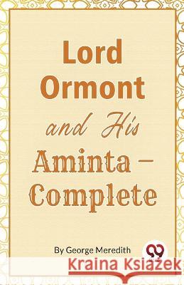 Lord Ormont And His Aminta, Complete George Meredith 9789357484282 Double 9 Booksllp - książka