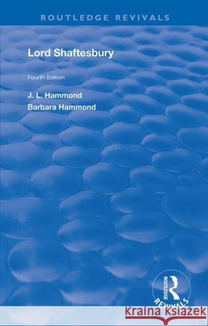 Lord Shaftesbury J. L. Hammond Barbara Hammond 9780367149000 Routledge - książka